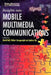 Insights into Mobile Multimedia Communications by David Bull