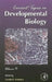 Current Topics in Developmental Biology by Gerald P. Schatten