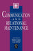 Communication and Relational Maintenance by Daniel J. Canary, Laura Stafford