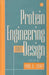 Protein Engineering and Design by Paul R. Carey