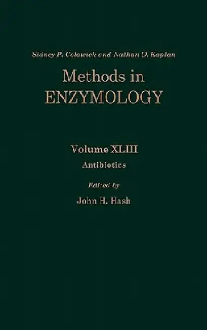 Antibiotics: Volume 43 by Nathan P. Kaplan