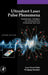 Ultrashort Laser Pulse Phenomena by Jean-Claude Diels