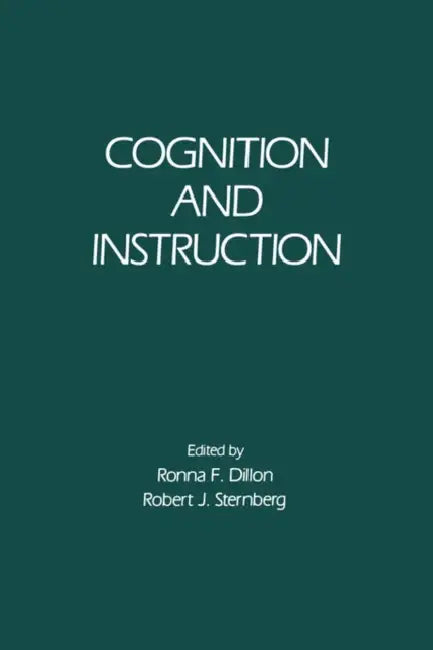 Cognition and Instruction by Robert J. Sternberg, Ronna F. Dillon