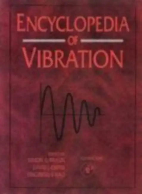 Encyclopedia of Vibration, 3 Vol. Set by Braun/Ewins