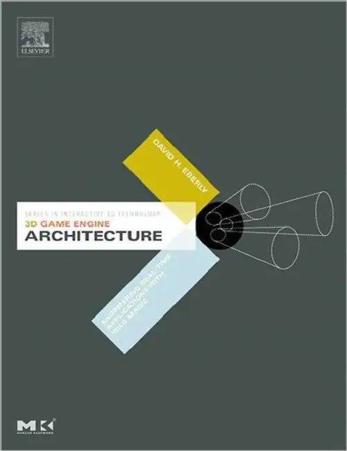 3D Game Engine Architecture: Engineering Real-Time Applications with Wild Magic by Eberly David