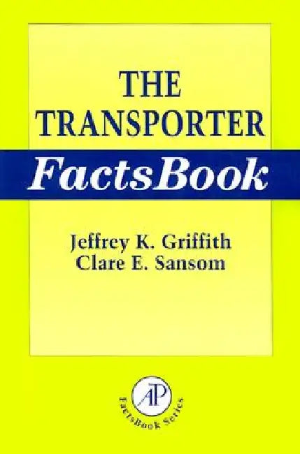 The Transporter Factsbook by Jeffrey Griffith