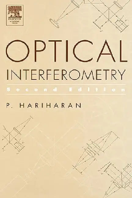 Optical Interferometry, 2e by P. Hariharan