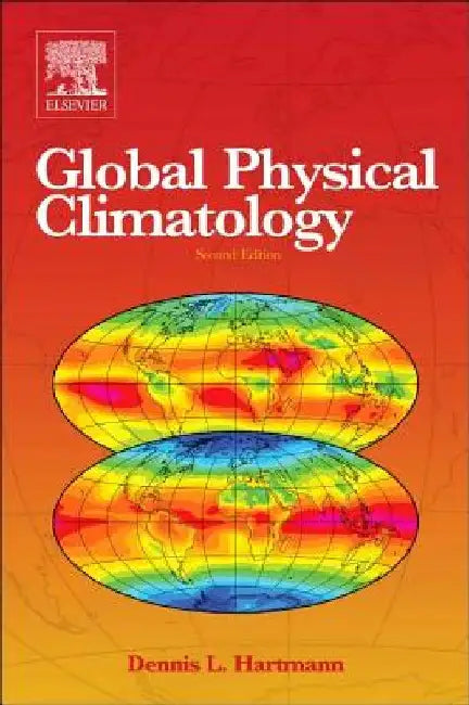 Global Physical Climatology by Dennis L. Hartmann