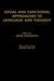 Social and Functional Approaches to Language and Thought by Maya Hickmann
