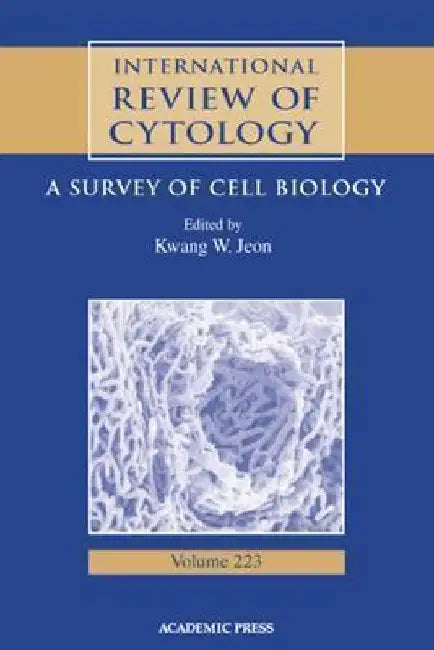 International Review of Cytology: A Survey of Cell Biology by Kwang W. Jeon