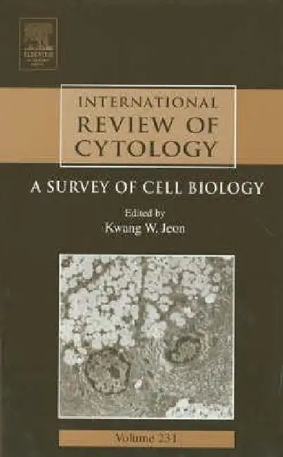 International Review of Cytology: A Survey of Cell Biology by Kwang W. Jeon