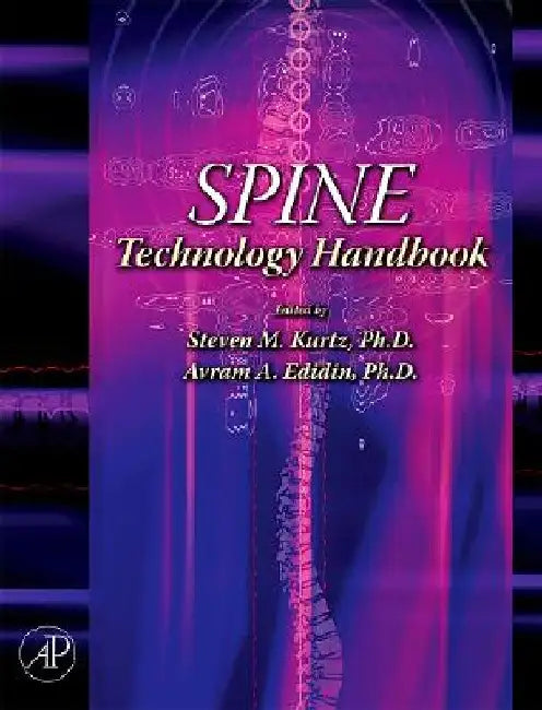 Spine Technology Handbook by Steven M. Kurtz