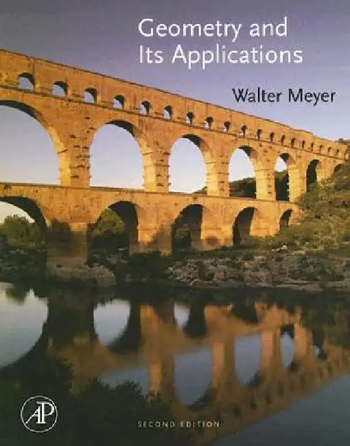 Geometry and Its Applications by Walter A. Meyer