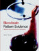 Bloodstain Pattern Evidence: Objective Approaches and Case Applications by Anita Y. Wonder