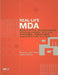 Real-Life MDA: Solving Business Problems with Model Driven Architecture by Michael Guttman