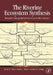 The Riverine Ecosystem Synthesis: Toward Conceptual Cohesiveness in River Science by James H. Thorp