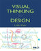 Visual Thinking: For Design by Colin Ware