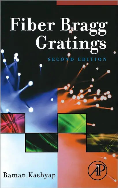 Fiber Bragg Gratings by Raman Kashyap