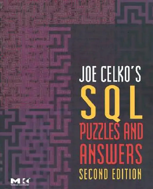 Joe Celko's SQL Puzzles and Answers by Joe Celko