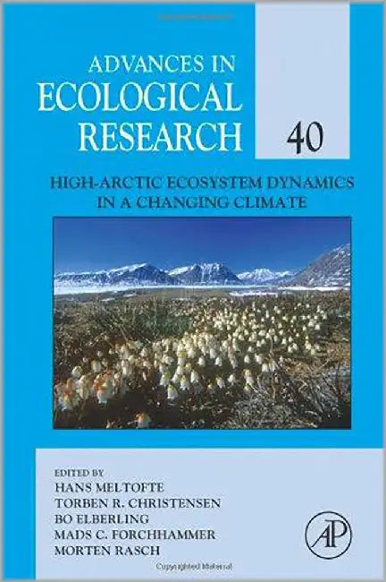 High-Arctic Ecosystem Dynamics In A Changing Climate by Hans Meltofte, Others