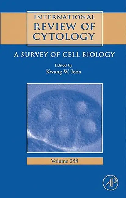 International Review of Cytology: A Survey of Cell Biology by Kwang W. Jeon
