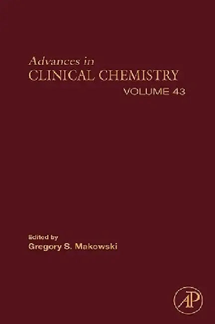 Advances in Clinical Chemistry by Gregory S. Makowski