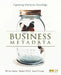 Business Metadata: Capturing Enterprise Knowledge by Bonnie O'Neil