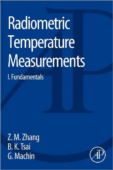 Radiometric Temperature Measurements  (Vol. 42) by Zhuomin M. Zhang