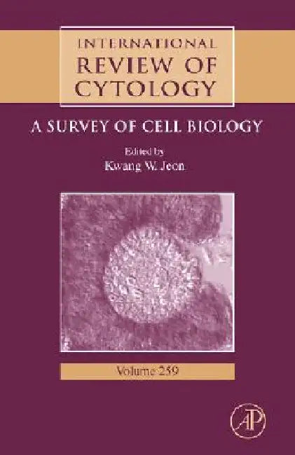 International Review of Cytology: A Survey of Cell Biology by Kwang W. Jeon
