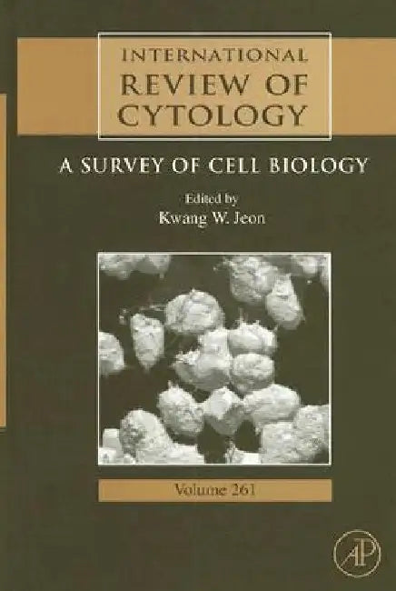 International Review of Cytology: A Survey of Cell Biology by Kwang W. Jeon