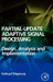 Partial-Update Adaptive Signal Processing: Design Analysis and Implementation by Dogançay, Kutluyil