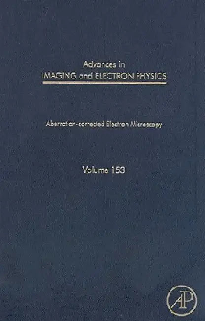 Advances in Imaging and Electron Physics: Aberration-corrected Electron Microscopy by Peter W. Hawkes