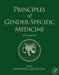 Principles Of Gender-Specific Medicine by Marianne Legato, Marianne J. Legato