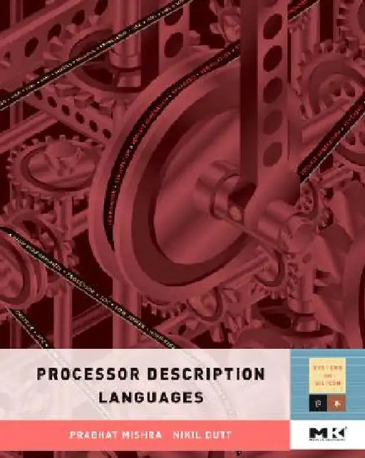 Processor Description Languages by Prabhat Mishra
