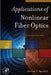 Applications of Nonlinear Fiber Optics by Govind P. Agrawal