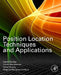 Position Location Techniques and Applications by David Munoz