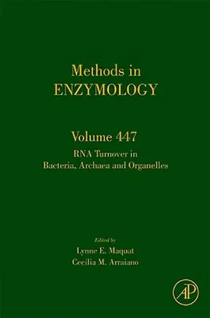 Rna Turnover In Prokaryotes, Archae And Organelles by Lynne E. Maquat, Cecilia Arraiano