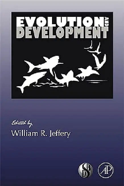 Evolution and Development by William R. Jeffery
