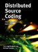 Distributed Source Coding: Theory, Algorithms and Applications by Pier Luigi Dragotti