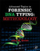 Advanced Topics in Forensic DNA Typing: Methodology by John M. Butler