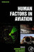 Human Factors in Aviation by Eduardo Salas