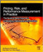 Pricing, Risk, And Performance Measurement In Practice: The Building Block Approach to Modeling Instruments and Portfolios by Wolfgang Schwerdt, Marcelle von Wendland