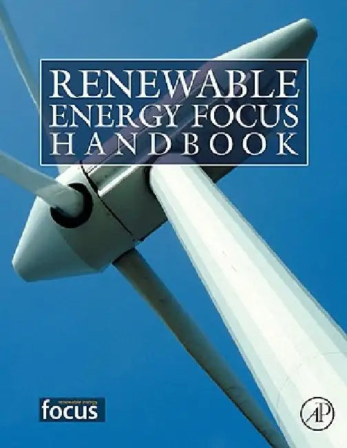 Renewable Energy Focus Handbook by Gianfranco Pistoia