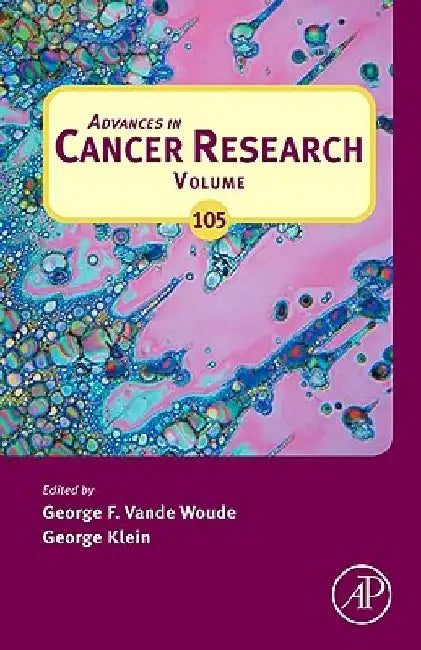 Advances in Cancer Research by George F. Vande Woude