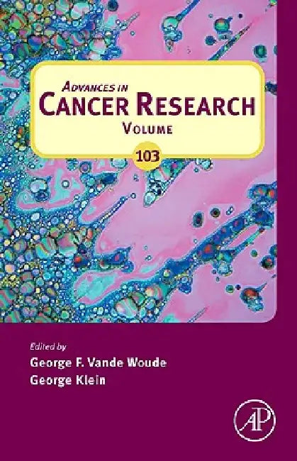 Advances in Cancer Research by George F. Vande Woude