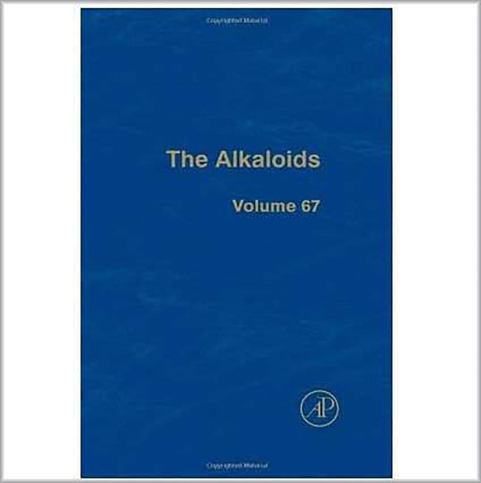 The Alkaloids  (Vol. 67)