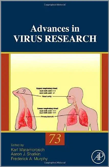 Advances In Virus Research  (Vol. 73) by Karl Maramorosch, Aaron J. Shatkin, Frederick A. Murphy