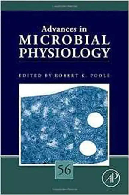 Advances In Microbial Physiology by Robert K. Poole