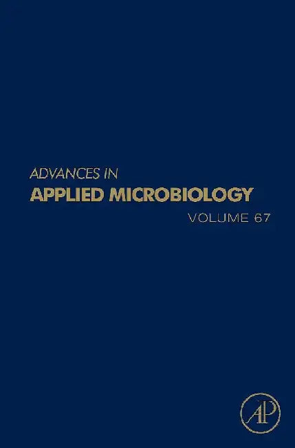 Advances in Applied Microbiology by Laskin, Gadd , Sariaslani