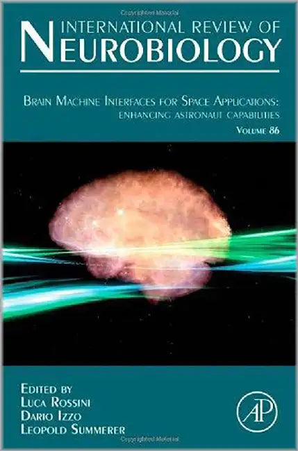 Brain Machine Interfaces For Space Applications: Enhancing Astronaut Capabilities (Vol. 86) by Leopold Summerer, Leopold Summerer, Dario Izzo